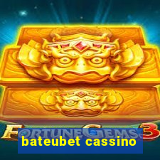 bateubet cassino